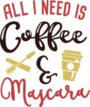 All I Need Is Coffee and Mascara: A Humorous Take on Everyday Life