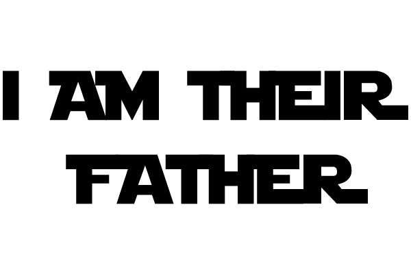 I AM THEIR FATHER