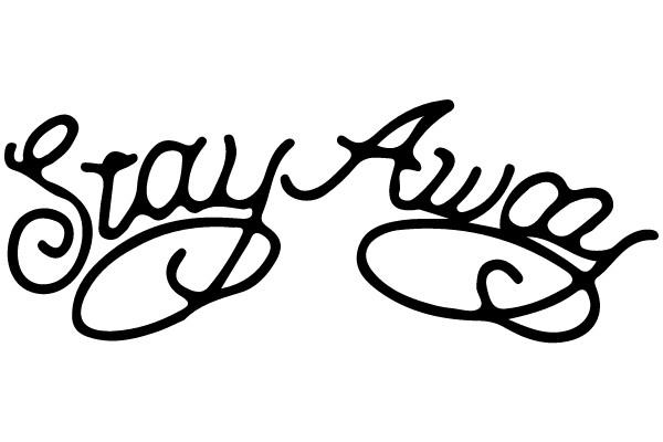 Stay Away