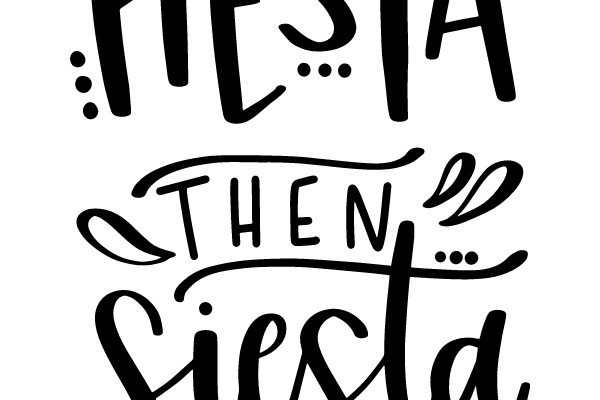 Fiesta... Then Siesta