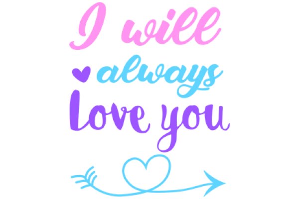 A Heartfelt Message: 'I Will Always Love You' with a Blue Heart and Arrow