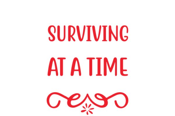 Surviving at a Time: A Graphic Design Showcasing the Power of Words and Imagery