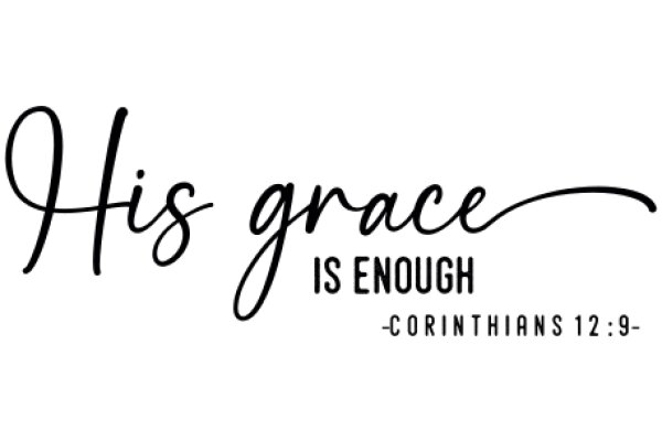 His Grace Is Enough - Corinthians 12:9